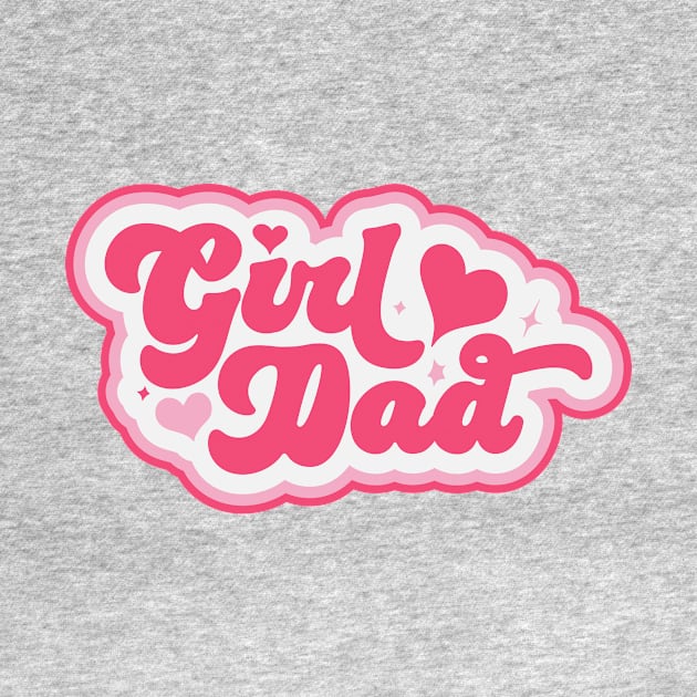 Retro Girl Dad in Pink // Vintage Dad of Daughters // Proud Father of Girls by SLAG_Creative